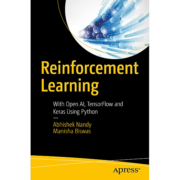 Reinforcement Learning, Abhishek Nandy, Manisha Biswas