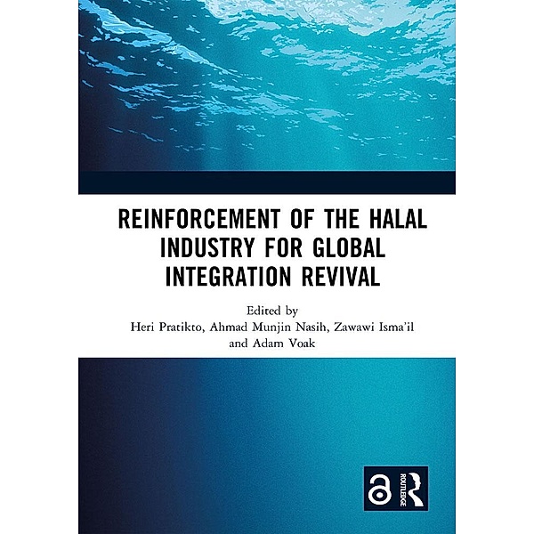 Reinforcement of the Halal Industry for Global Integration Revival