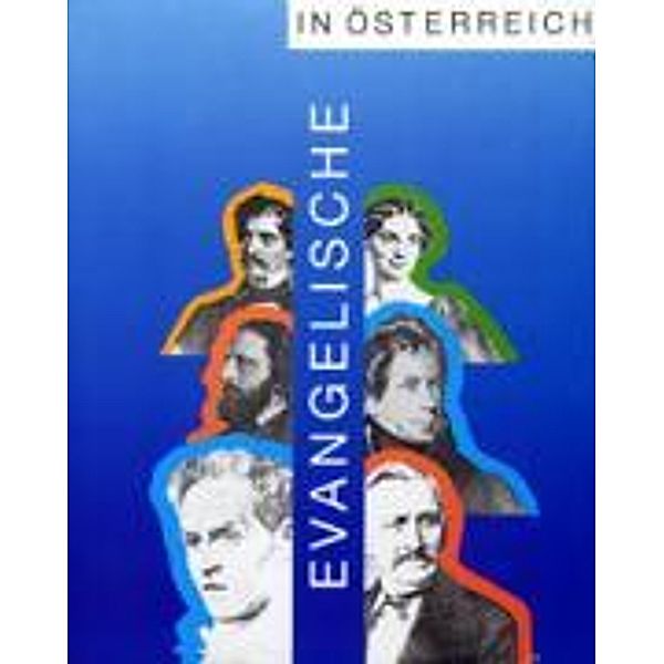 Reingrabner, G: Evangelische in Österreich (Katalog), Gustav Reingrabner, Monika Haselbad, Gerda Mranz, Herwig Sturm, Rudolf Leeb, Karl R Trauner