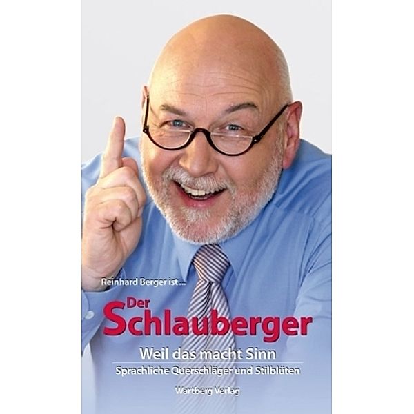 Reinhard Berger ist ... Der Schlauberger, Reinhard Berger