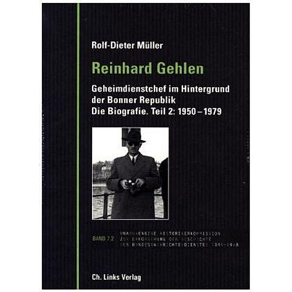 Reinhard Gehlen. Geheimdienstchef im Hintergrund der Bonner Republik, 2 Bde., Rolf-Dieter Müller