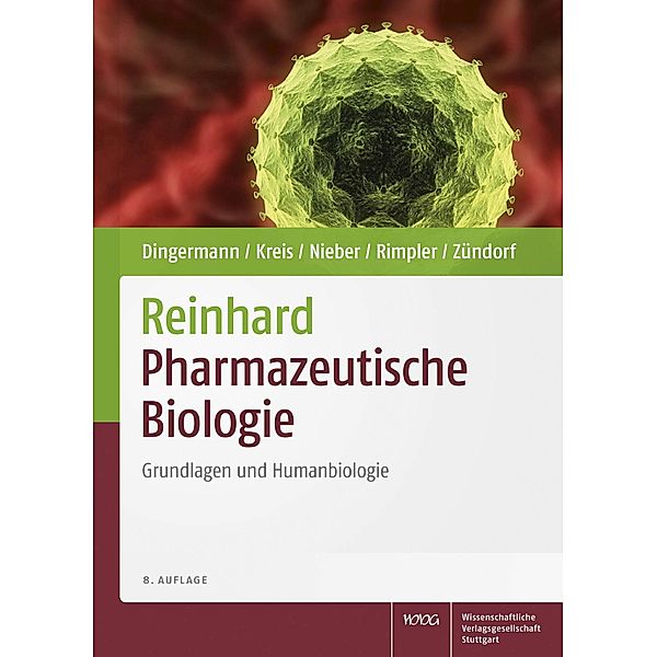 Reinhard Pharmazeutische Biologie, Theodor Dingermann, Wolfgang Kreis, Karen Nieber, Horst Rimpler, Ilse Zündorf