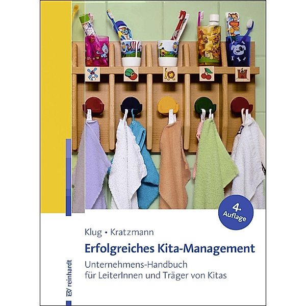 Reinhardt, Ernst: Erfolgreiches Kita-Management, Jens Kratzmann, Wolfgang Klug