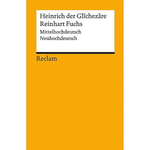 Reinhart Fuchs, Heinrich der Glîchezâre