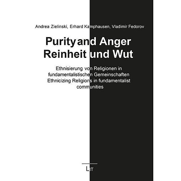 Reinheit und Wut. Purity and Anger, Andrea Zielinski, Erhard Kamphausen, Vladimir Fedorov