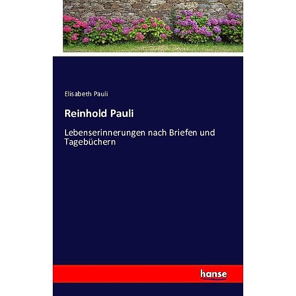 Reinhold Pauli, Elisabeth Pauli