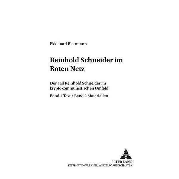 Reinhold Schneider im Roten Netz, Ekkehard Blattmann