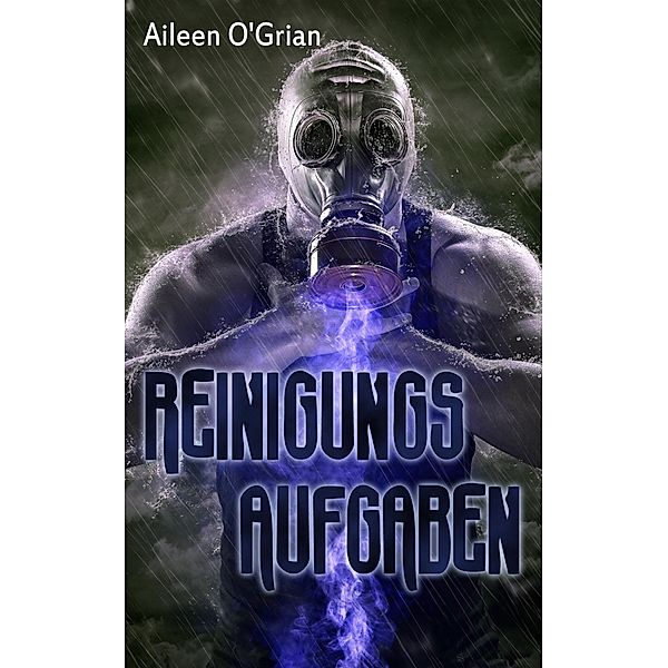 Reinigungsaufgaben, Aileen O'Grian