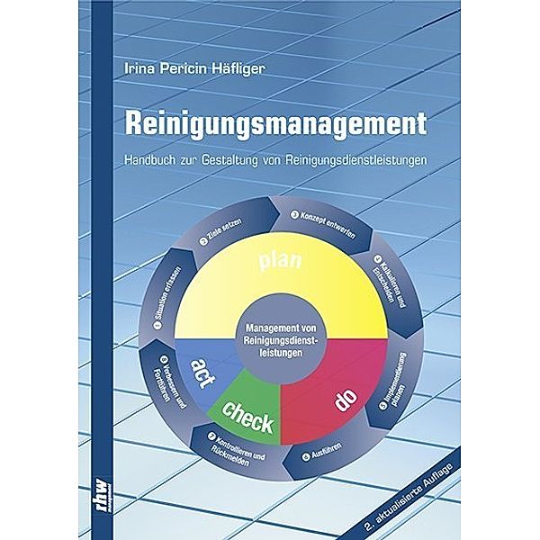 Reinigungsmanagement, Irina Pericin Häfliger