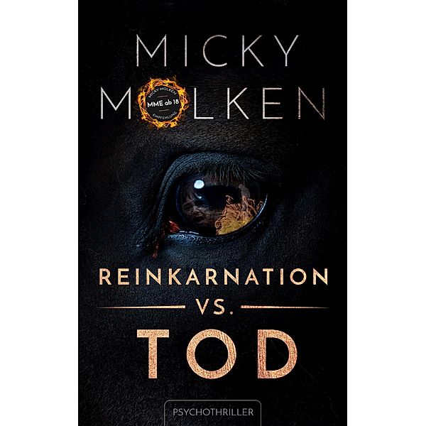 Reinkarnation vs. Tod, Micky Molken