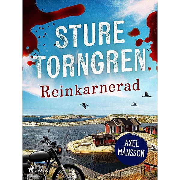 Reinkarnerad / Axel Månsson Bd.4, Sture Torngren