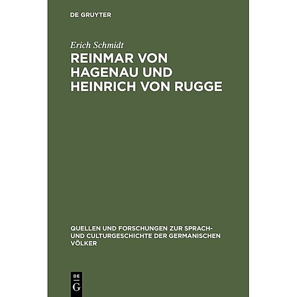 Reinmar von Hagenau und Heinrich von Rugge, Erich Schmidt