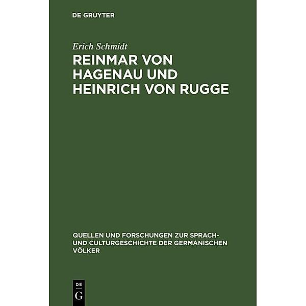 Reinmar von Hagenau und Heinrich von Rugge / Quellen und Forschungen zur Sprach- und Culturgeschichte der germanischen Völker Bd.4, Erich Schmidt