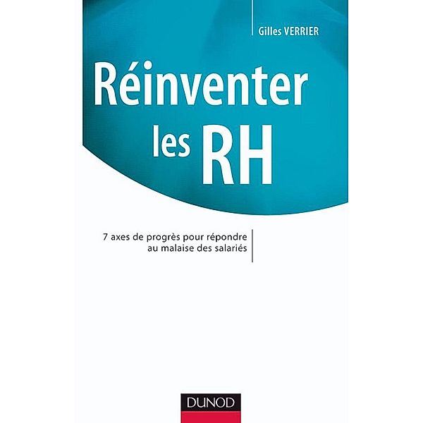 Réinventer les RH / Stratégies et management, Gilles Verrier