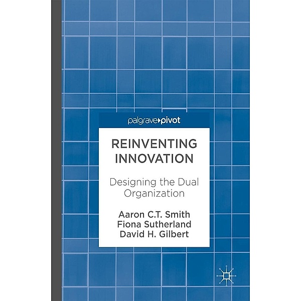Reinventing Innovation / Progress in Mathematics, Aaron C. T. Smith, Fiona Sutherland, David H. Gilbert