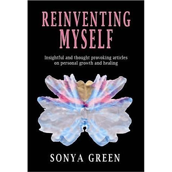 Reinventing Myself, Sonya Green