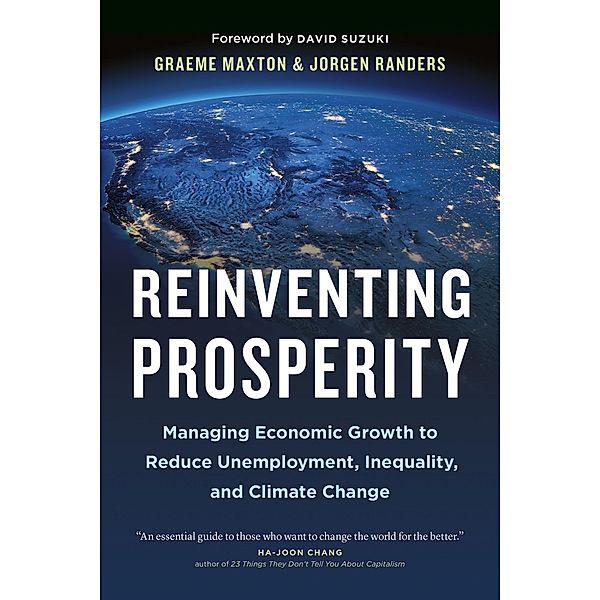 Reinventing Prosperity, Graeme Maxton, Jorgen Randers