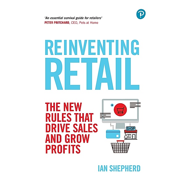 Reinventing Retail / Pearson Business, Ian Shepherd
