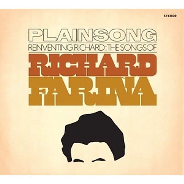 Reinventing Richard : Songs Of Richard Farina, Plainsong