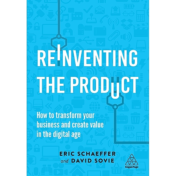 Reinventing the Product, Eric Schaeffer, David Sovie