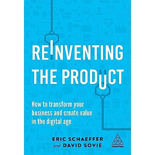 Reinventing the Product, Eric Schaeffer, David Sovie