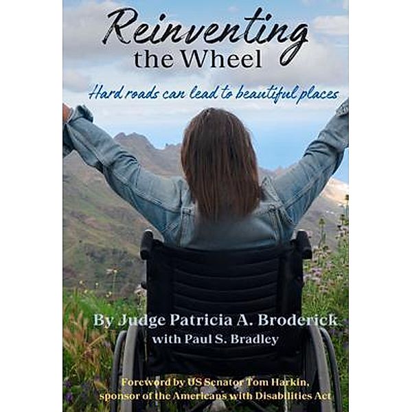 Reinventing the Wheel, Patricia A Broderick