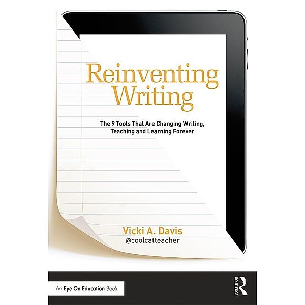 Reinventing Writing, Vicki Davis