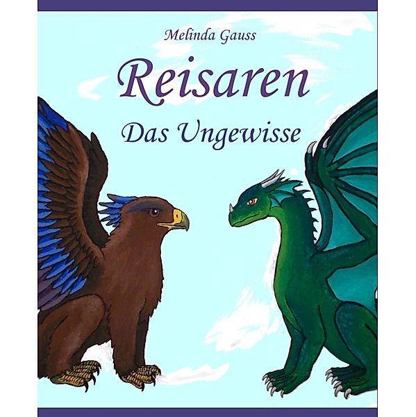 Reisaren, Melinda Gauss