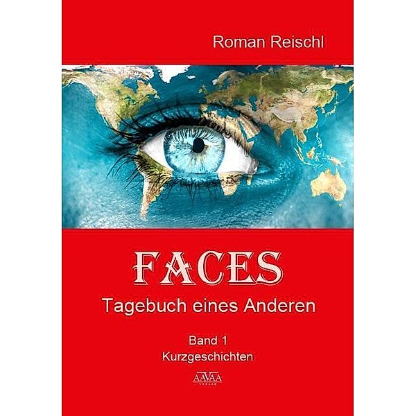 Reischl, R: Faces - Band 1, Roman Reischl