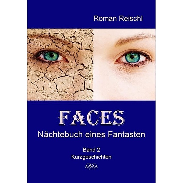 Reischl, R: Faces - Band 2, Roman Reischl
