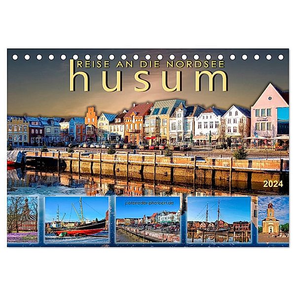 Reise an die Nordsee - Husum (Tischkalender 2024 DIN A5 quer), CALVENDO Monatskalender, Peter Roder