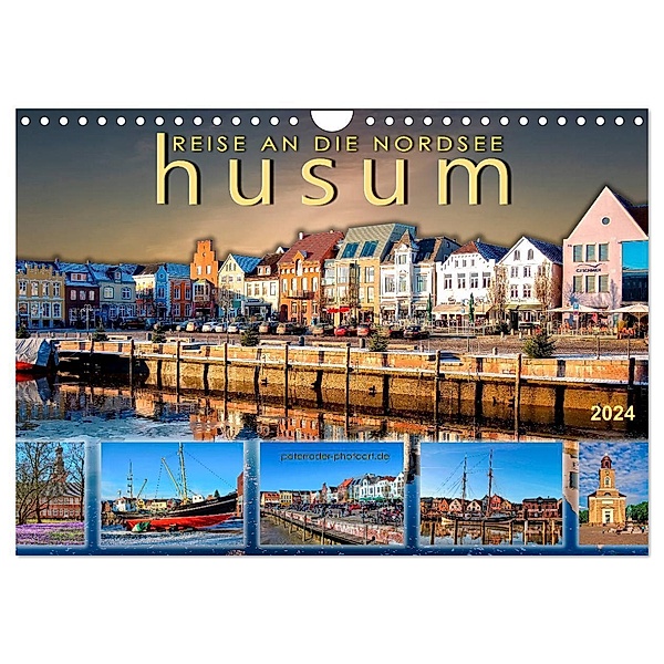 Reise an die Nordsee - Husum (Wandkalender 2024 DIN A4 quer), CALVENDO Monatskalender, Peter Roder
