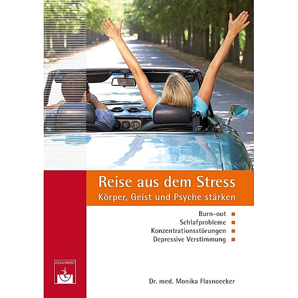 Reise aus dem Stress, Monika Flasnoecker