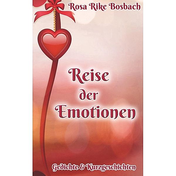 Reise der Emotionen, Rosa Rike Bosbach