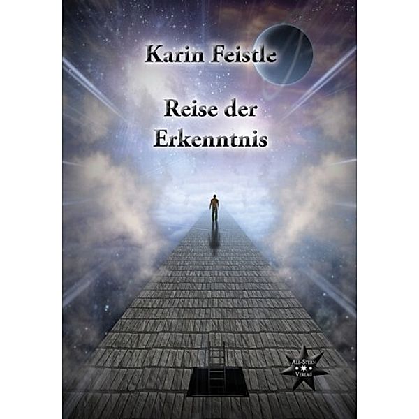 Reise der Erkenntnis, Karin Feistle