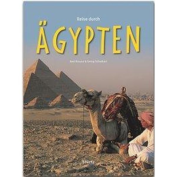 Reise durch Ägypten, Axel Krause, Georg Schwikart