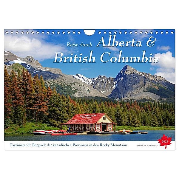 Reise durch Alberta und British Columbia (Wandkalender 2024 DIN A4 quer), CALVENDO Monatskalender, Jana Thiem-Eberitsch