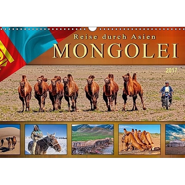Reise durch Asien - Mongolei (Wandkalender 2017 DIN A3 quer), Peter Roder
