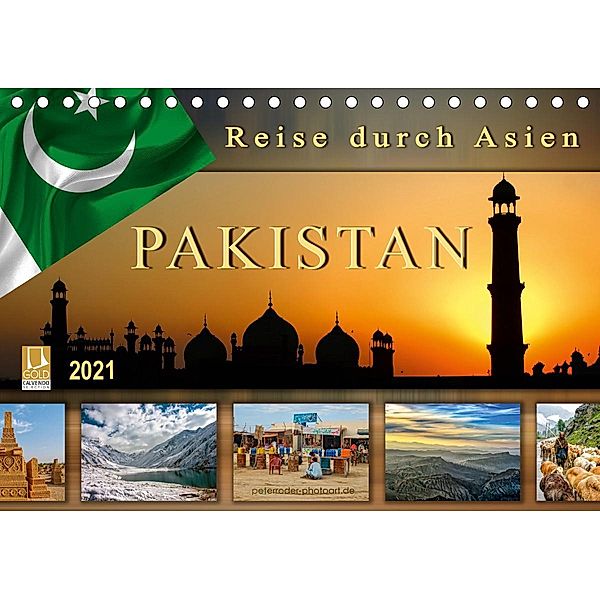 Reise durch Asien - Pakistan (Tischkalender 2021 DIN A5 quer), Peter Roder