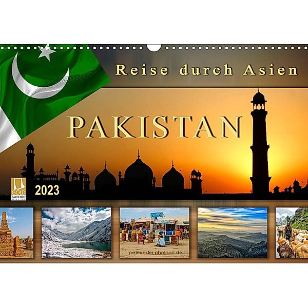 Reise durch Asien - Pakistan (Wandkalender 2023 DIN A3 quer), Peter Roder