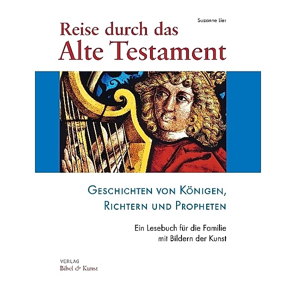 Reise durch das Alte Testament.Bd.2, Suzanne Lier