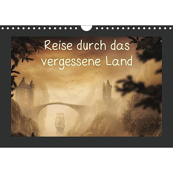 Reise durch das vergessene Land (Wandkalender 2021 DIN A4 quer), Simone Wunderlich