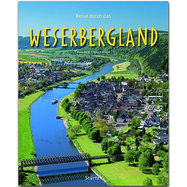 Reise durch das Weserbergland, Mario Weigt, Hans H. Krüger