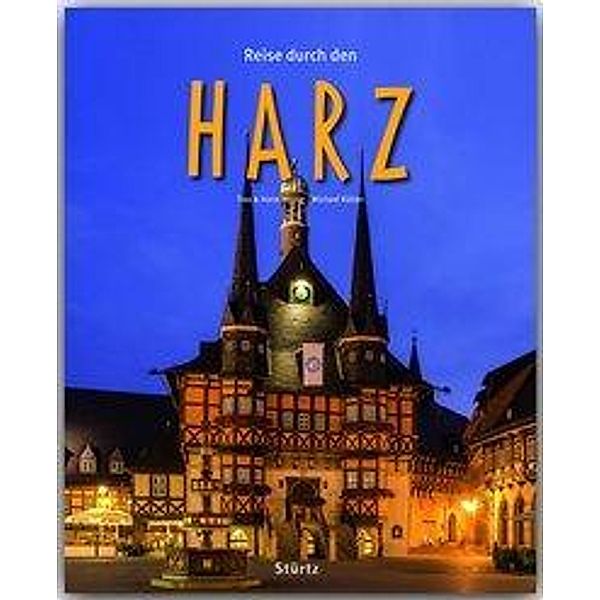 Reise durch den Harz, Tina Herzig, Horst Herzig, Ernst-Otto Luthardt