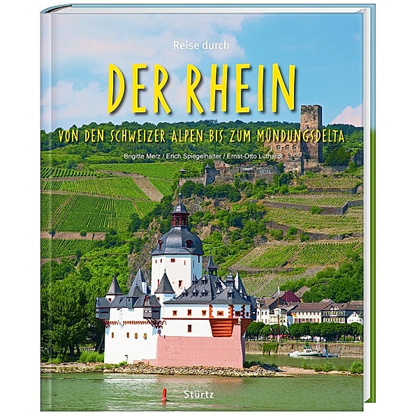 Reise durch... Der Rhein - Von den Schweizer Alpen bis zum Mündungsdelta, Alexander Eckardt