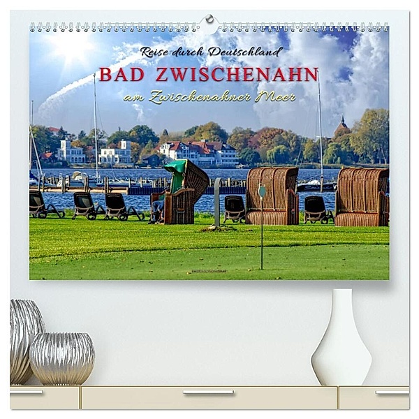 Reise durch Deutschland - Bad Zwischenahn am Zwischenahner Meer (hochwertiger Premium Wandkalender 2024 DIN A2 quer), Kunstdruck in Hochglanz, Peter Roder