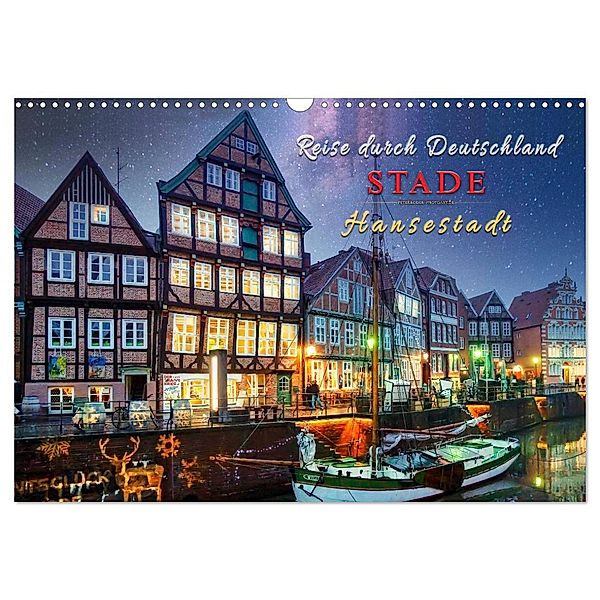 Reise durch Deutschland - Hansestadt Stade (Wandkalender 2024 DIN A3 quer), CALVENDO Monatskalender, Peter Roder