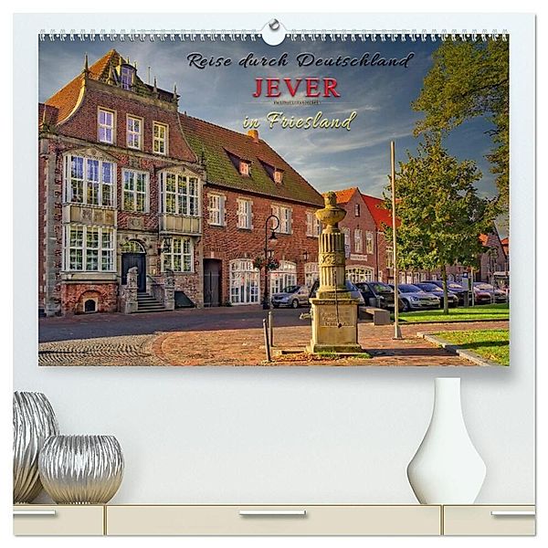 Reise durch Deutschland - Jever in Friesland (hochwertiger Premium Wandkalender 2025 DIN A2 quer), Kunstdruck in Hochglanz, Calvendo, Peter Roder