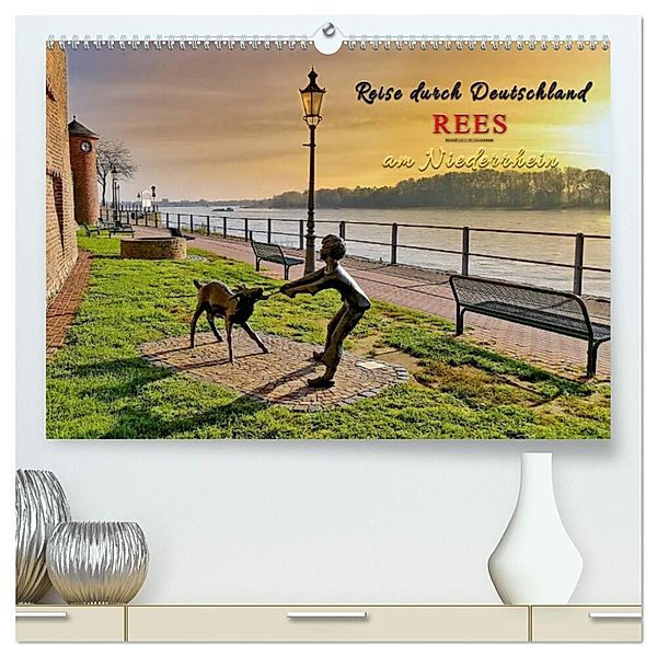 Reise durch Deutschland - Rees am Niederrhein (hochwertiger Premium Wandkalender 2024 DIN A2 quer), Kunstdruck in Hochglanz, Peter Roder