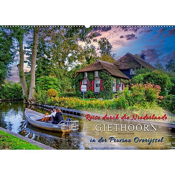 Reise durch die Niederlande - Giethoorn in der Provinz Overijssel (Wandkalender 2023 DIN A2 quer), Peter Roder